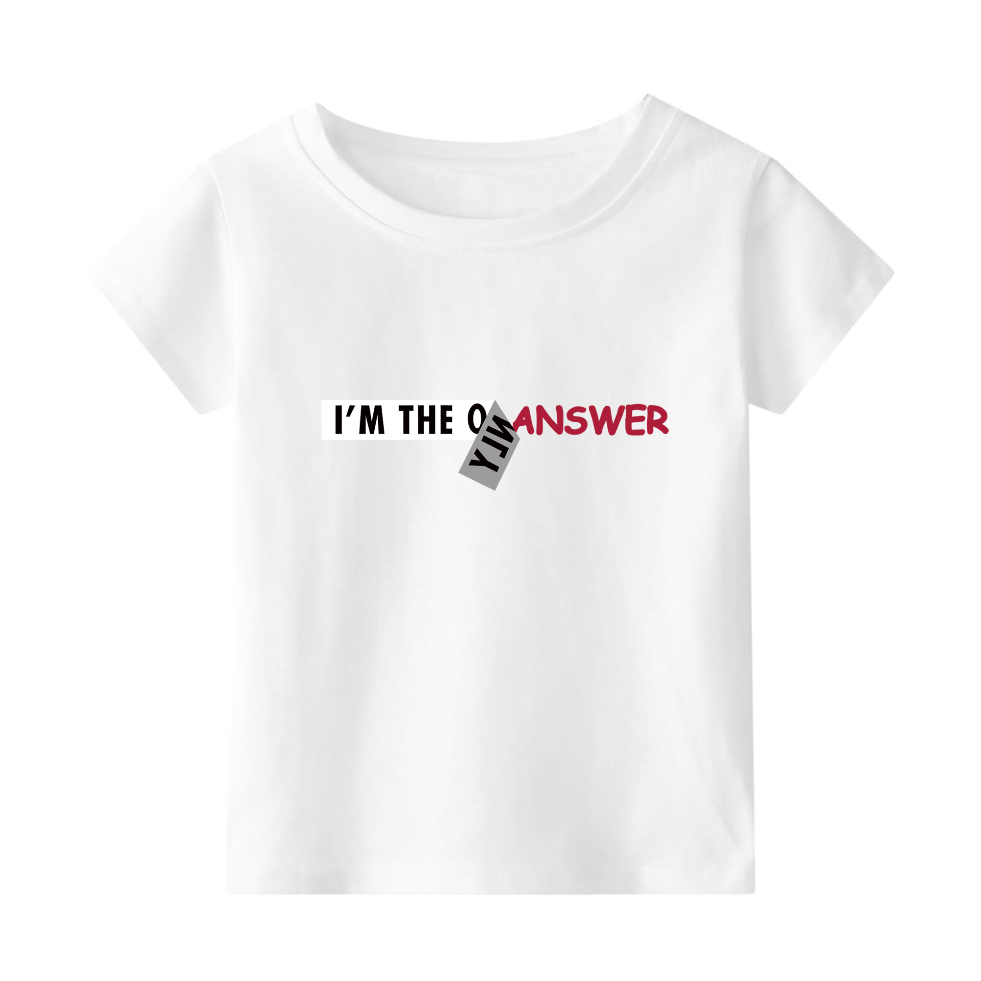 Fashionable I'M THE ONLY ANSWER Print Tee